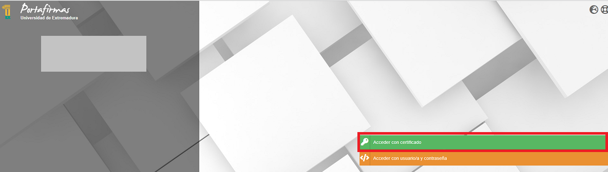 Opciones de Acceso al portafirmas Portafirmas uex: opcion uno con llave para acceder con certificado. Opción dos con icono naranja para acceder con usuario y contraseña.